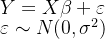\\ Y=X\beta+\varepsilon \\ \varepsilon\sim N(0,\sigma ^2)