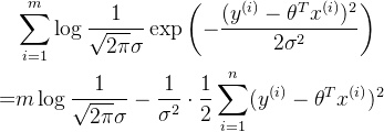 \begin{aligned} & \sum_{i=1}^{m} \log \frac{1}{\sqrt{2\pi }\sigma}\exp \left( -\frac{(y^{(i)}-\theta^{T}x^{(i)})^{2}}{2\sigma^{2}} \right) \\ =& m \log \frac{1}{ \sqrt{2\pi} \sigma}- \frac{1}{ \sigma^{2} }\cdot \frac{1}{2} \sum_{i=1}^{n} (y^{(i)}-\theta^{T}x^{(i)})^{2} \end{aligned}
