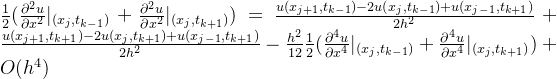 \frac{1}{2}(\frac{\partial^{2}u}{\partial x^{2}}|_{(x_{j},t_{k-1})}+\frac{\partial^{2}u}{\partial x^{2}}|_{(x_{j},t_{k+1})})=\frac{u(x_{j+1},t_{k-1})-2u(x_{j},t_{k-1})+u(x_{j-1},t_{k+1})}{2h^{2}}+\frac{u(x_{j+1},t_{k+1})-2u(x_{j},t_{k+1})+u(x_{j-1},t_{k+1})}{2h{^{2}}}-\frac{h^{2}}{12}\frac{1}{2}(\frac{\partial^{4}u}{\partial x^{4}}|_{(x_{j},t_{k-1})}+\frac{\partial ^{4}u}{\partial x^{4}}|_{(x_{j},t_{k+1})})+O(h^{4})