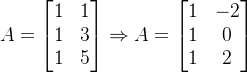 \large A=\begin{bmatrix} 1 &1 \\ 1 &3 \\ 1 &5 \end{bmatrix} \Rightarrow A=\begin{bmatrix} 1 &-2 \\ 1 &0 \\ 1 &2 \end{bmatrix}