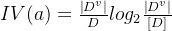 IV(a) = \frac{\left | D^v \right |}{D}log_2\frac{\left | D^v \right |}{\left [ D \right ]}
