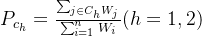 P_{c_h}=\frac{\sum_{j\in {C_h} W_j}}{\sum_{i=1}^{n} W_i}(h=1,2)