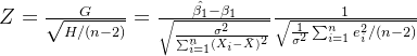 Z=\frac{G}{\sqrt{H/(n-2)}}=\frac{\hat{\beta_1}-\beta_1}{\sqrt{\frac{\sigma^2}{\sum_{i=1}^{n}(X_i-\bar{X})^2}}}\frac{1}{\sqrt{\frac{1}{\sigma^2}\sum_{i=1}^ne_i^2/(n-2)}}