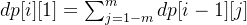 dp[i][1]=\sum_{j=1-m}^{m} dp[i-1][j]