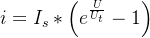 i=I_{s}*\left ( e^{\frac{U}{U_{t}}} - 1\right )