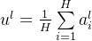 u^l=\frac{1}{H}\sum\limits_{i=1}^H a_i^l